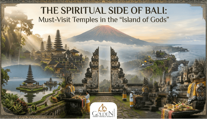 The Spiritual Side of Bali: Must-Visit Temples in the ‘Island of Gods’