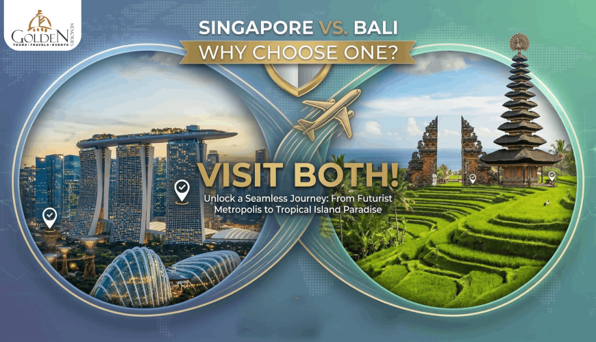 Singapore vs. Bali: Why Choose One When You Can Visit Both?
