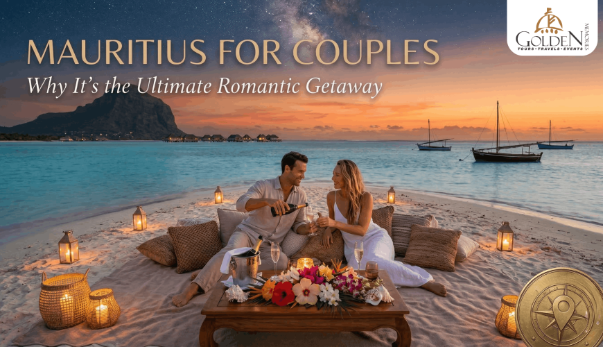 Mauritius for Couples: Why It’s the Ultimate Romantic Getaway