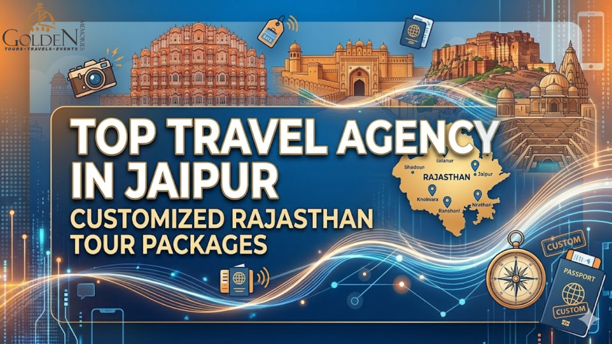 Top Travel Agency in Jaipur | Customized Rajasthan Tour Packages